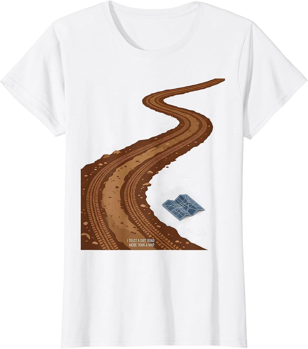 I Trust A Dirt Road More Than A Map Western Cowgirl Rodeo T-Shirt - White