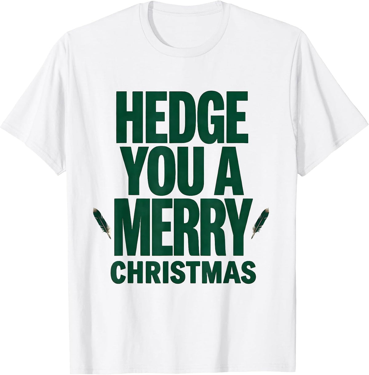 Men's Hedge You A Merry Christmas Cute Hedgehog Lover Funny T-Shirt - White