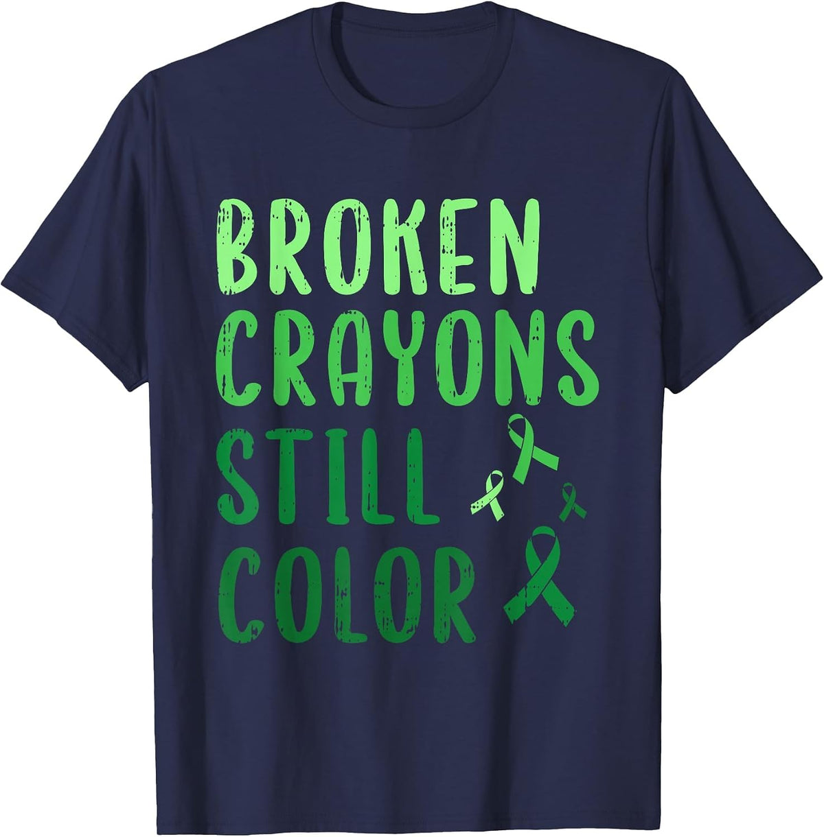 Broken Crayons Still Color Mental Health Awareness Warrior T-Shirt - Navy Blue
