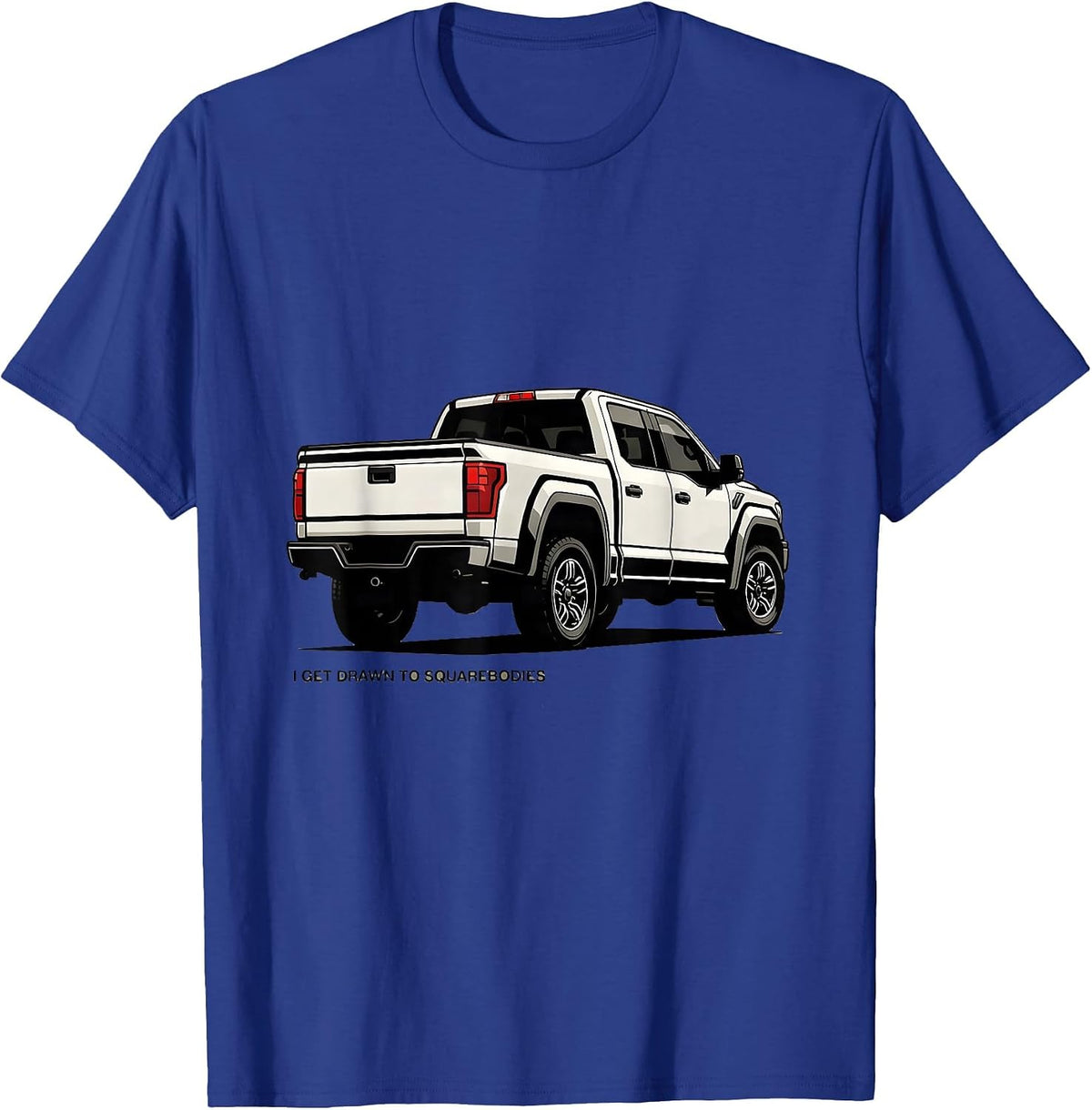 I Get Drawn To Squarebodies Funny Truck Driver Pickup T-Shirt - Royal Blue