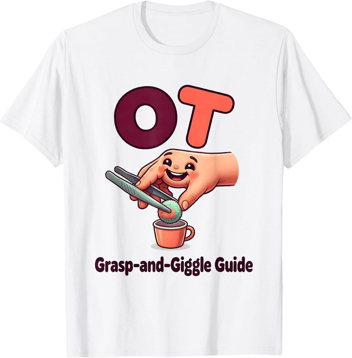 OT Grasp-and-Giggle Guide Cute Kawaii Occupational Therapy T-Shirt - White