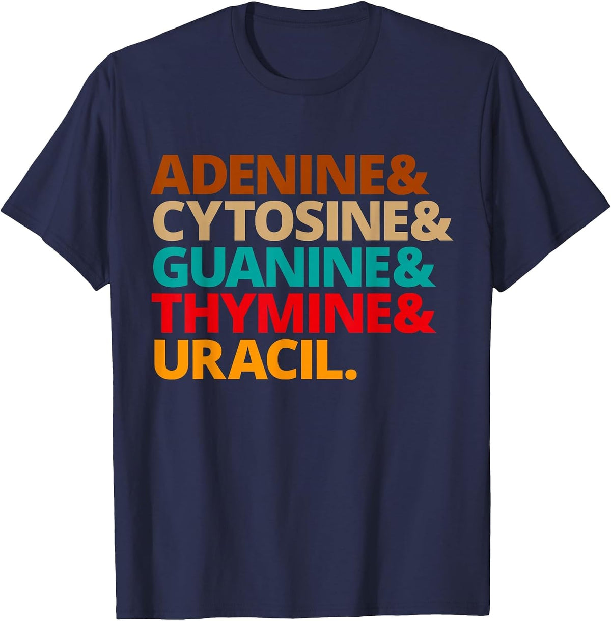 Nucleobases Biology Teacher DNA Biologist T-Shirt - Navy Blue