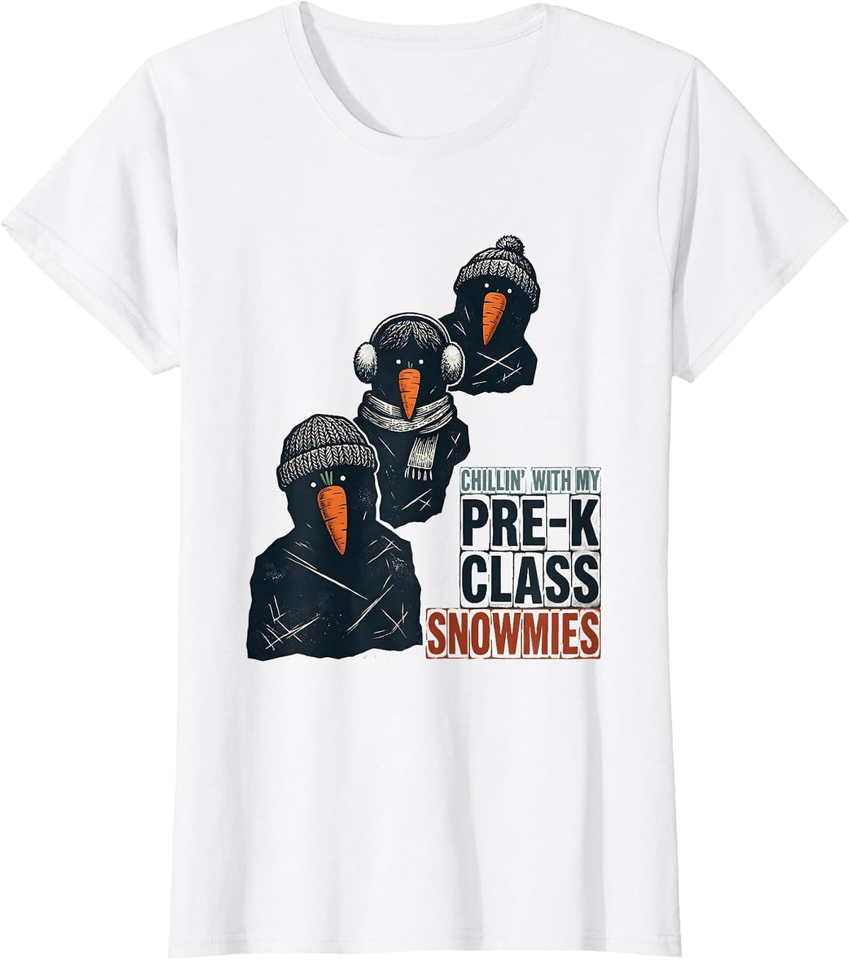Chillin With My Pre-K Class Snowmies Funny Teacher Christmas T-Shirt - White