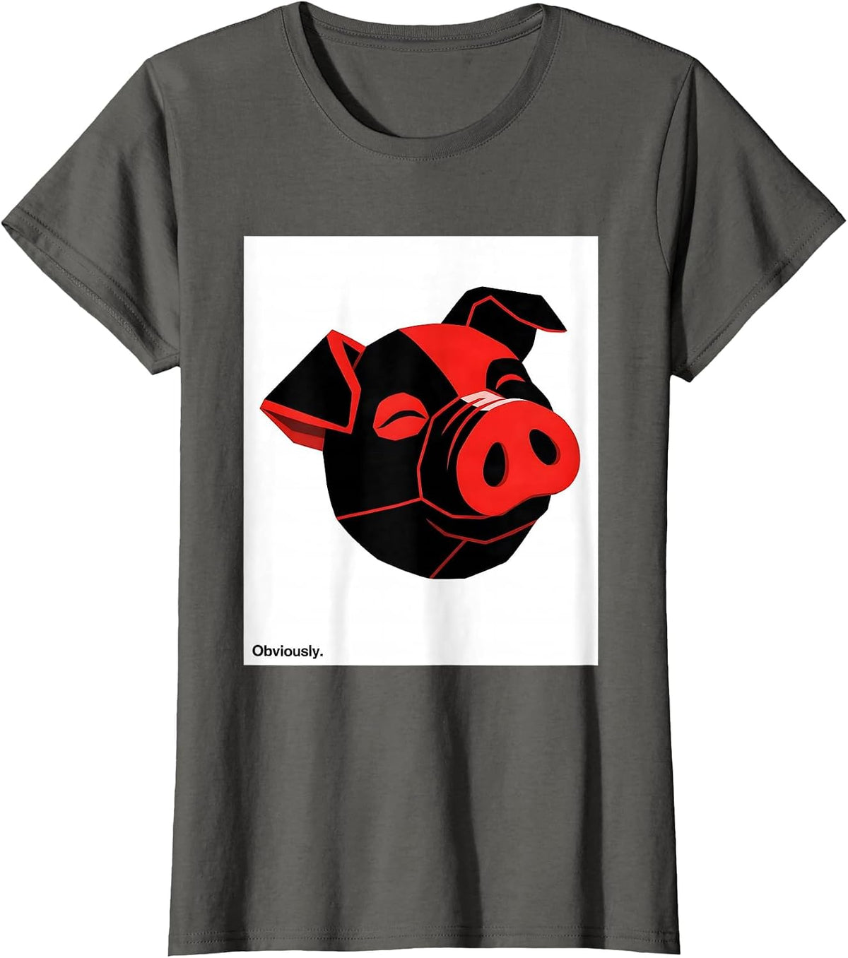 Women's Obviously Funny Pig Farm Animal Lover Humor T-Shirt - Asphalt Grey