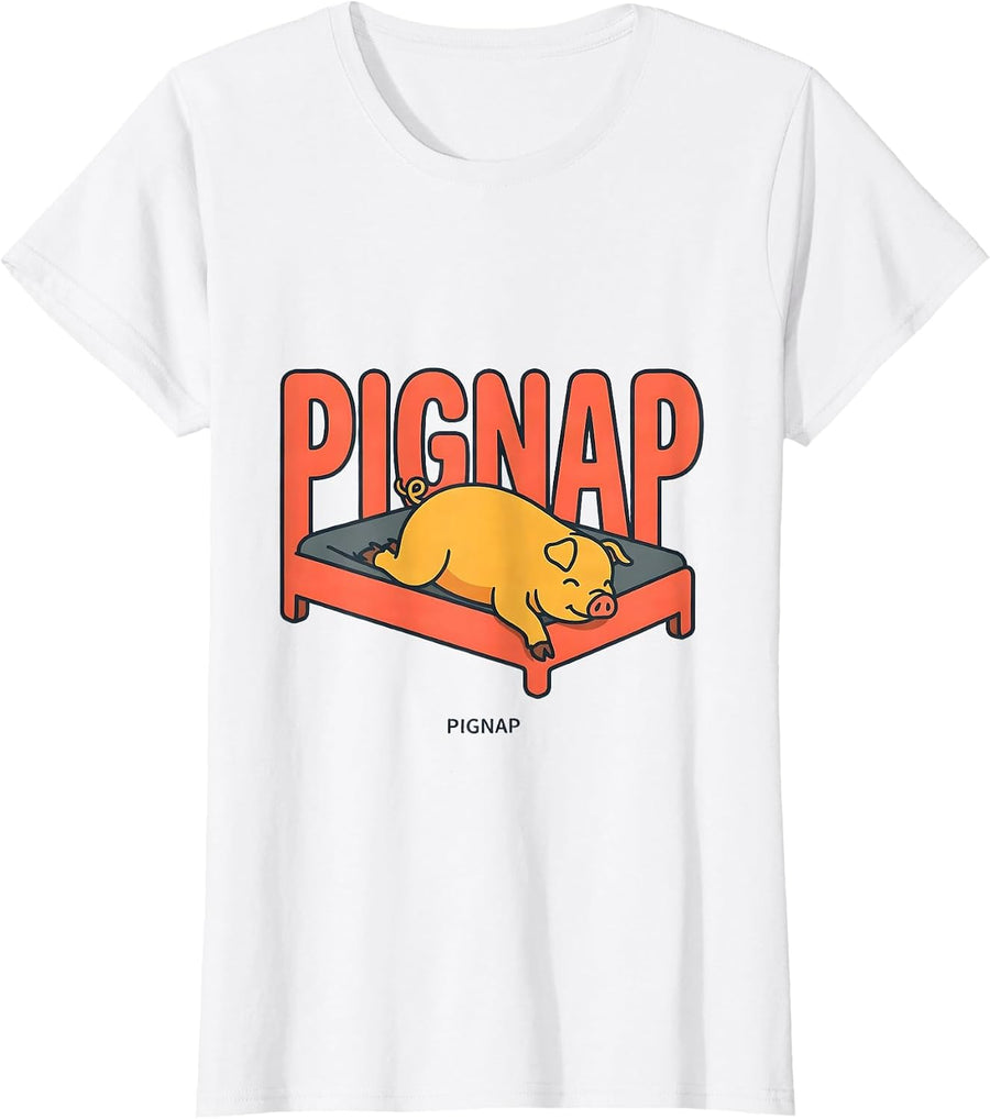 Women's Pignap Cute Sleeping Pig Animal Lover Pajama Humor T-Shirt - White