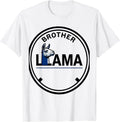 Men's Brother Llama Funny Llama Alpaca Novelty Humor Animal Lover T-Shirt - White