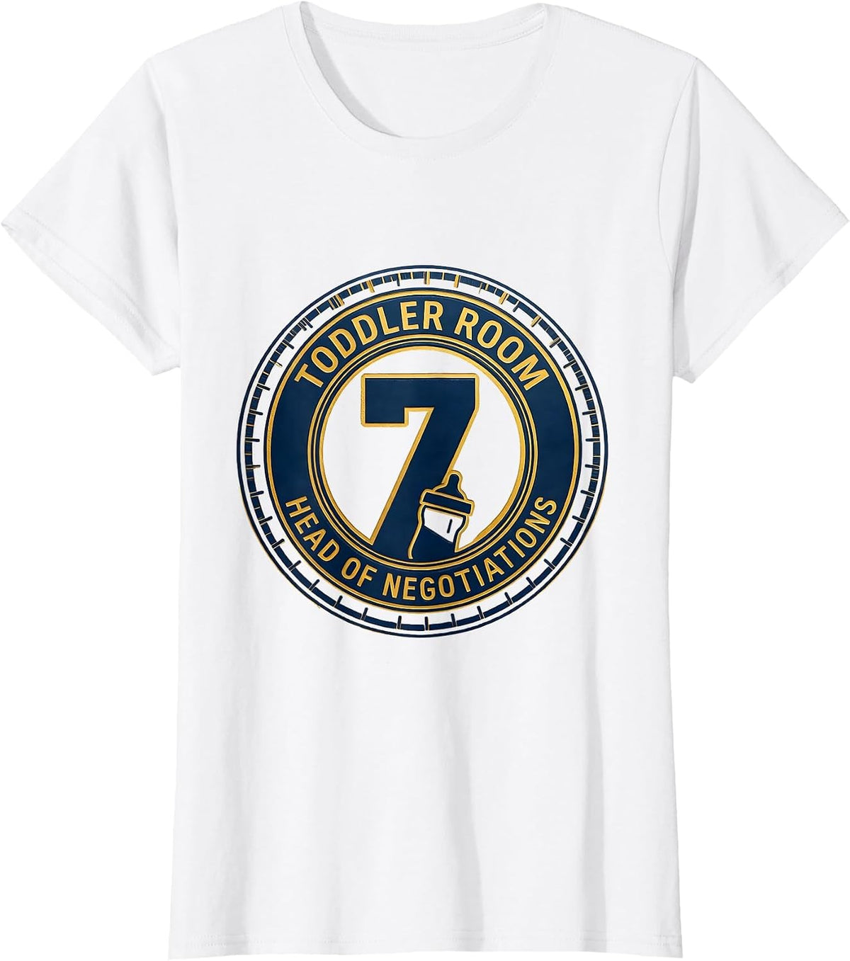 Toddler Room Head Of Negotiations Daycare Provider Humor T-Shirt - White