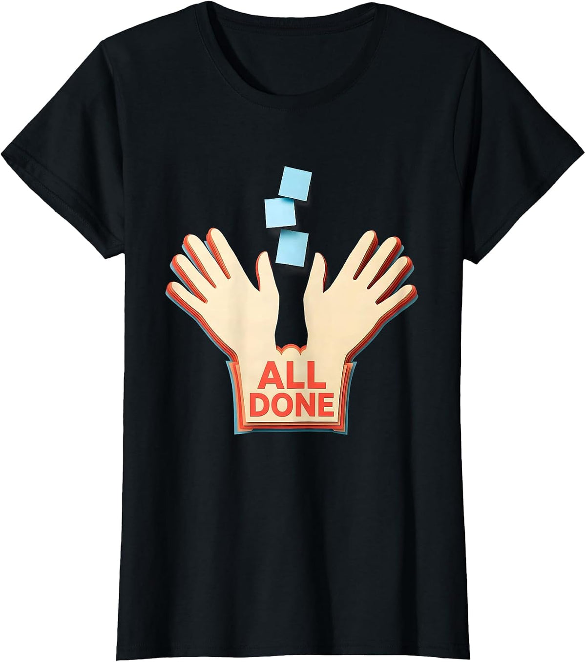 All Done Funny ASL Sign Language SPED Teacher Classroom T-Shirt - Black