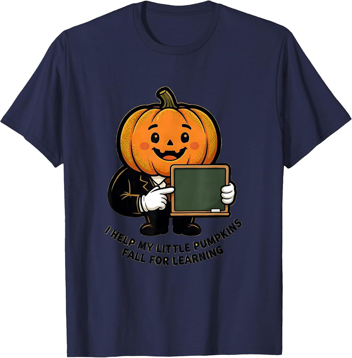 I Help My Little Pumpkins Fall For Learning Teacher T-Shirt - Navy Blue