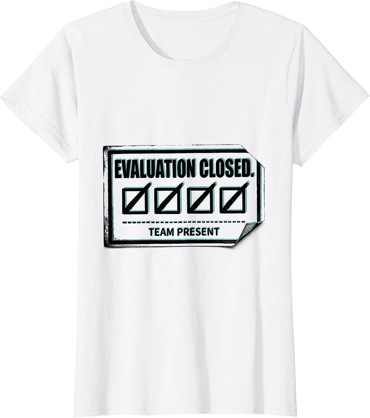 Women's Evaluation Closed Team Present Special Education Teacher T-Shirt - White
