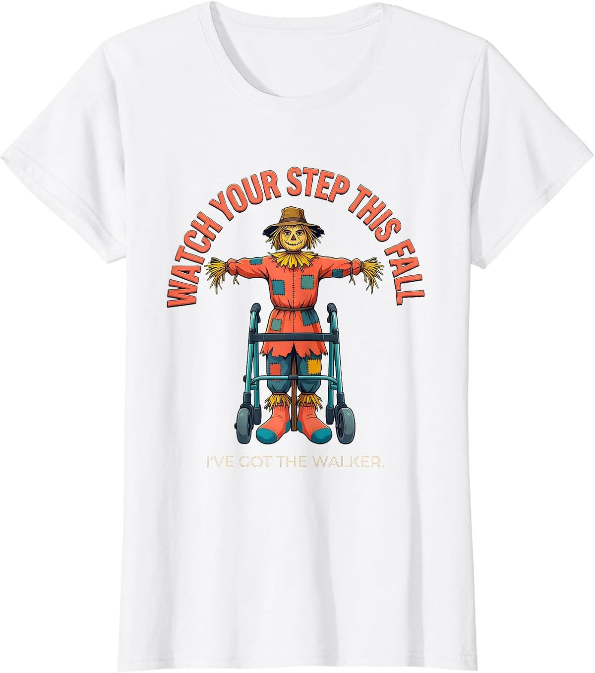 Women's Watch Your Step This Fall — I've Got The Walker Nurse T-Shirt - White