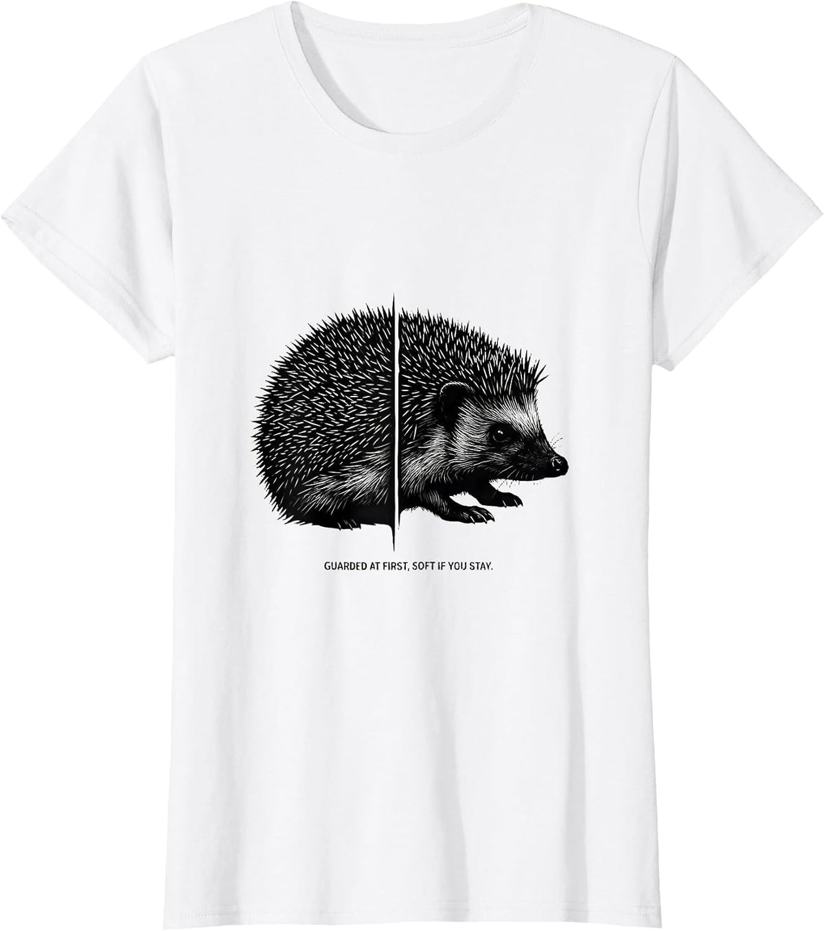 Guarded At First, Soft If You Stay Cute Hedgehog Lover Gift T-Shirt - White