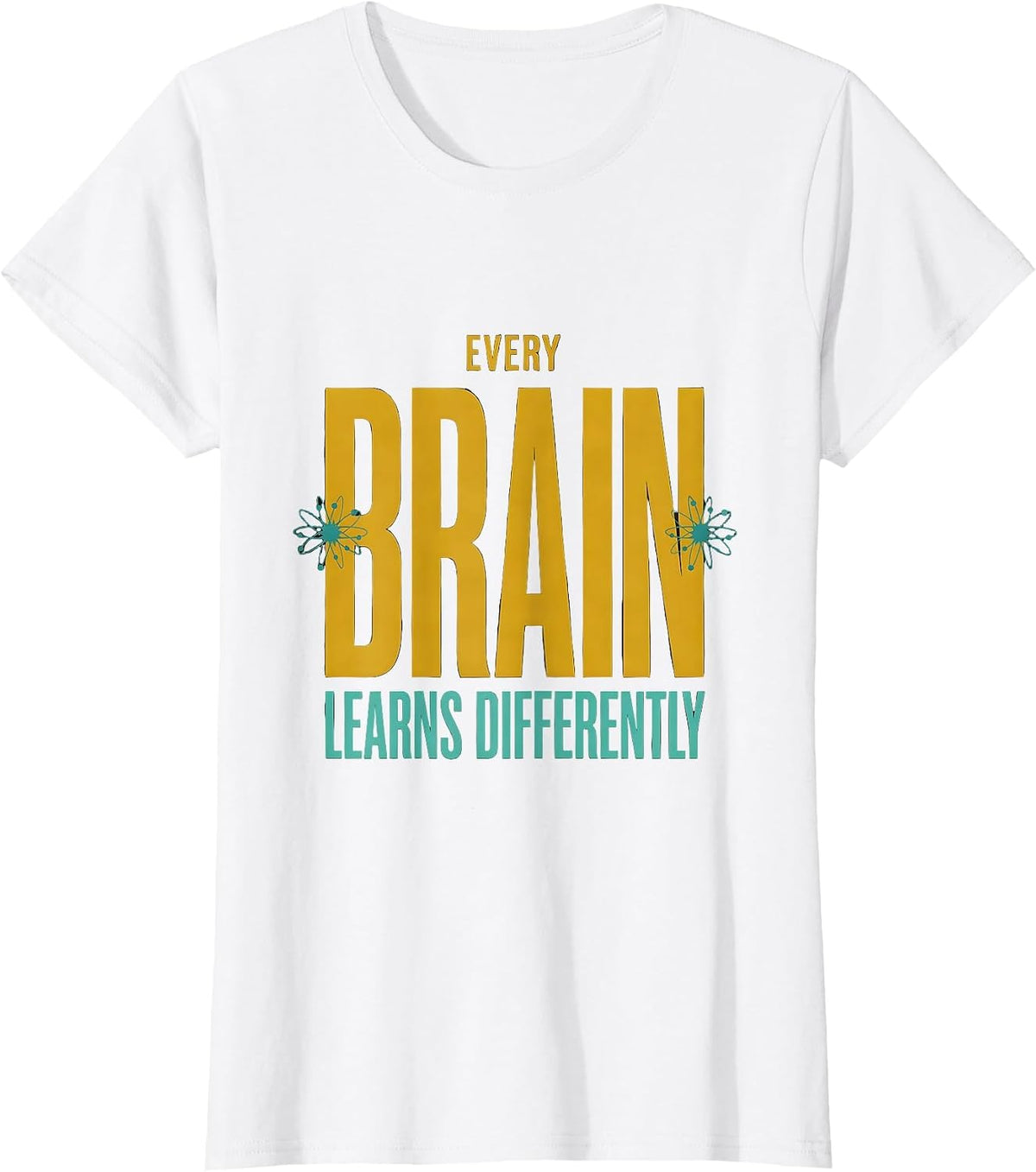 Every Brain Learns Differently Special Education Tee T-Shirt - White