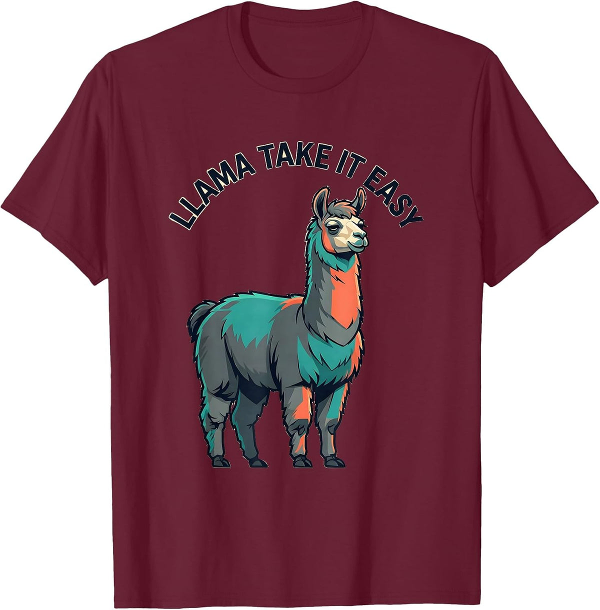 Men's Llama Take It Easy Funny Llama Alpaca Humor Gift T-Shirt - Burgundy