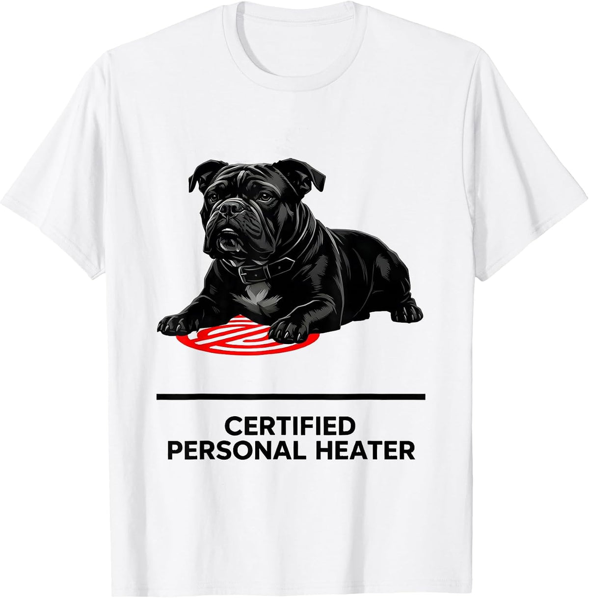 Men's Certified Personal Heater Funny Pitbull Owner Dog Mom Humor T-Shirt - White