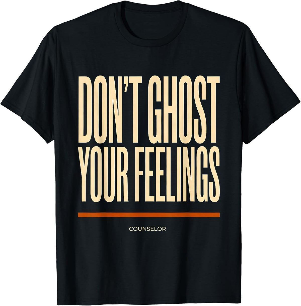 Men's Don't Ghost Your Feelings Counselor Halloween Mental Health T-Shirt - Black