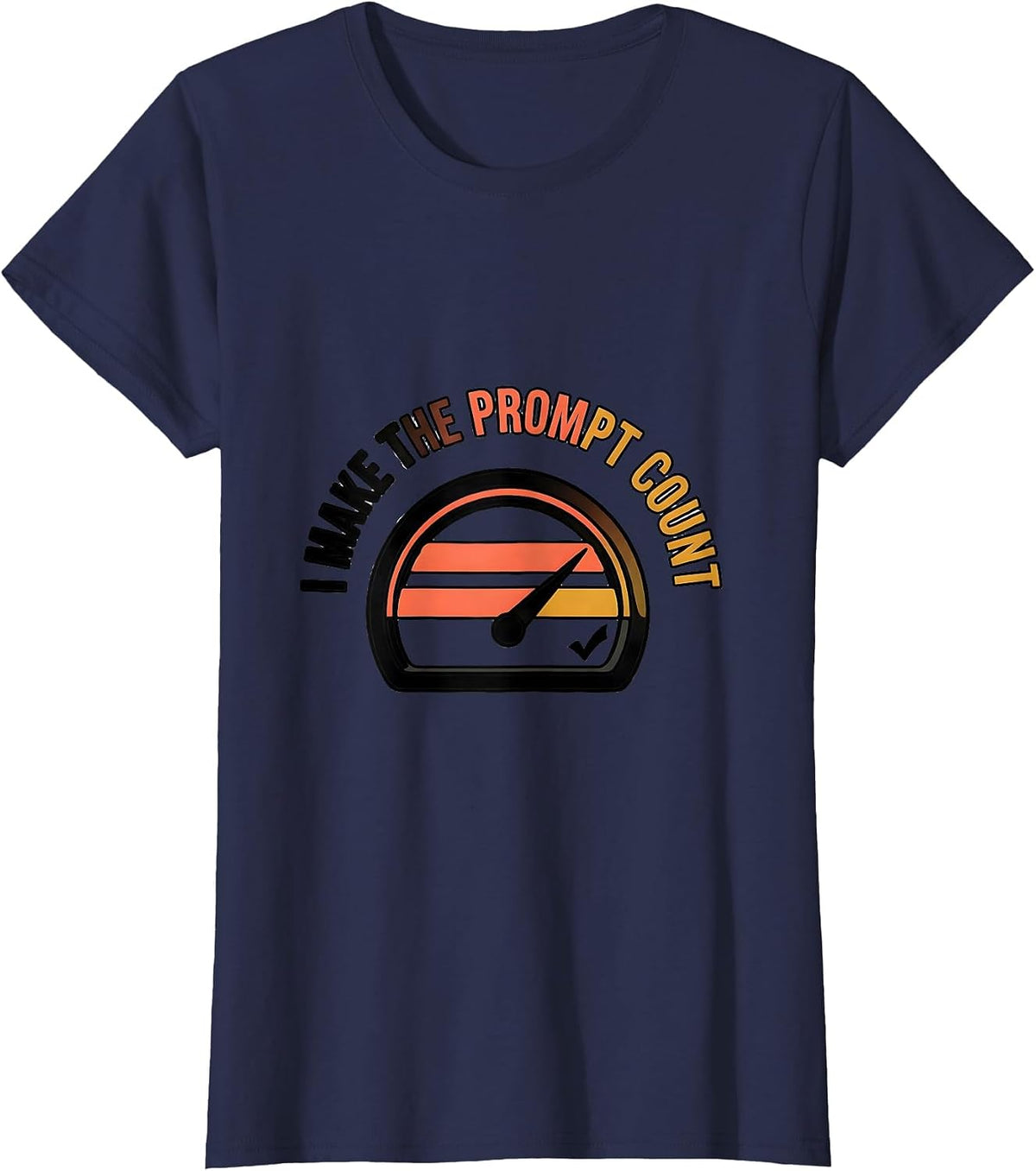 Women's I Make The Prompt Count Funny Special Education Teacher SPED T-Shirt - Navy Blue