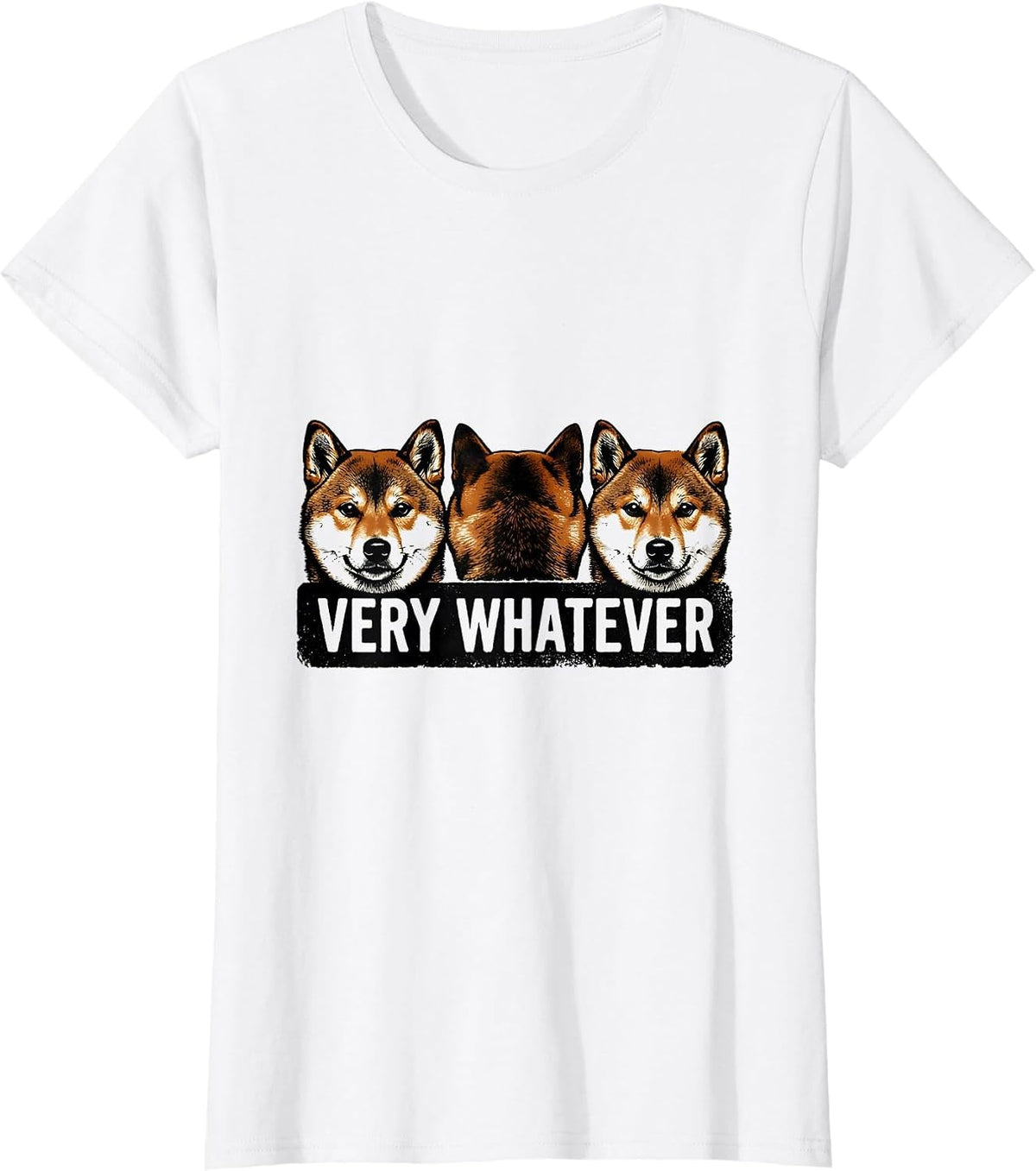 Women's Very Whatever Cute Kawaii Shiba Inu Dog Lover Meme Humor T-Shirt - White