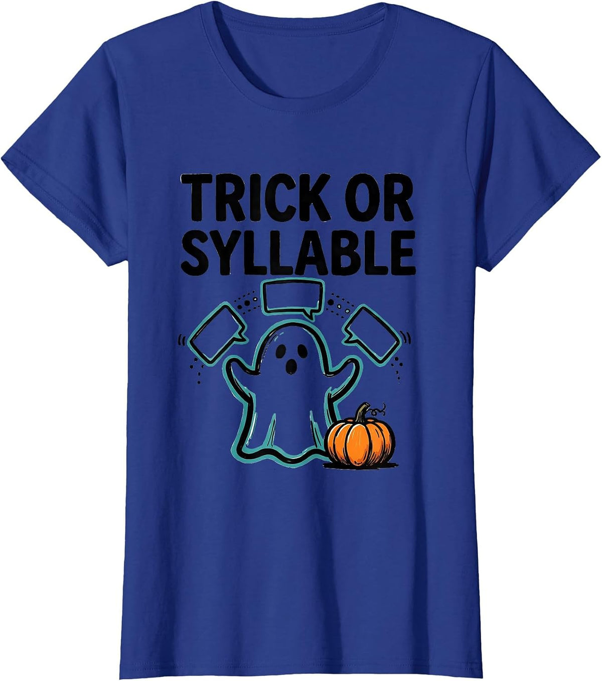 Women's Trick Or Syllable Ghost Speech Therapy SLP Teacher Halloween T-Shirt - Royal Blue