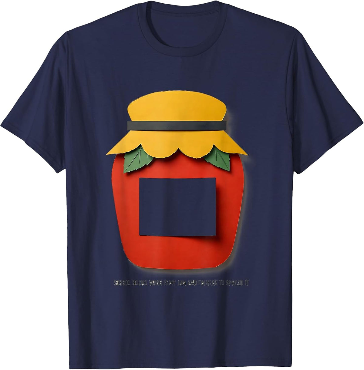 Men's School Social Work Is My Jam And I'm Here To Spread It T-Shirt - Navy Blue