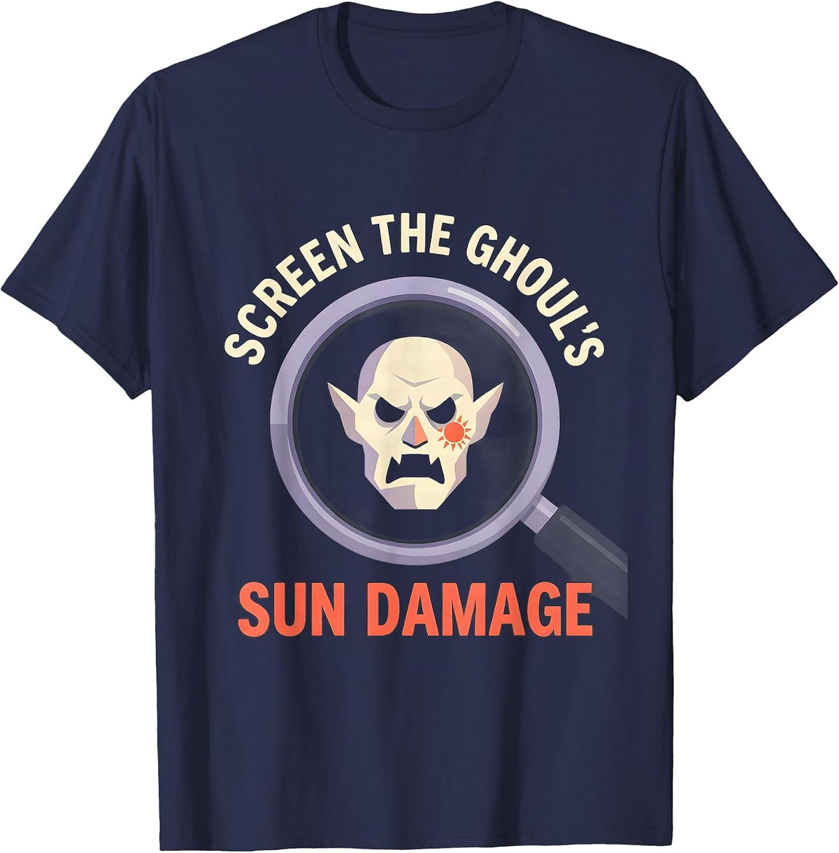 Screen The Ghoul's Sun Damage Funny Dermatology Halloween T-Shirt - Navy Blue