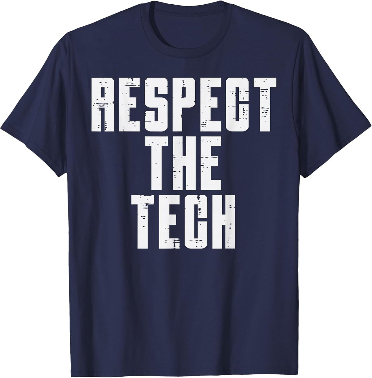 Respect The Tech Programmer IT Support Helpdesk Men Women T-Shirt - Navy Blue