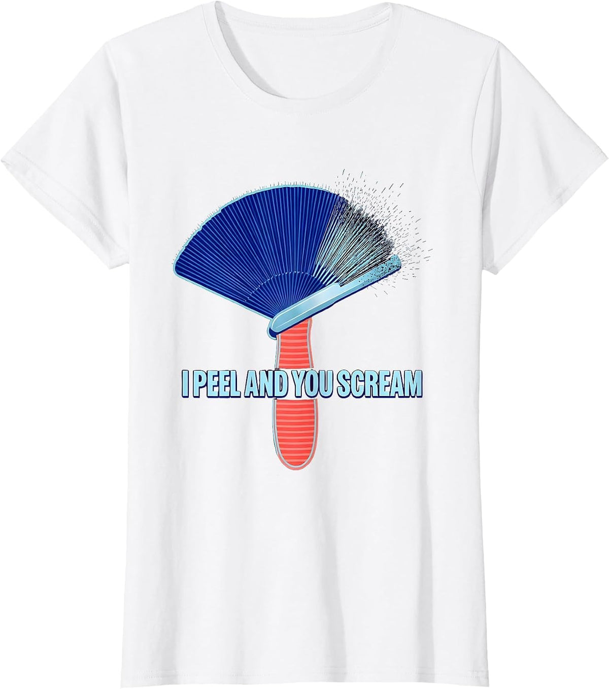 I Peel And You Scream Funny Dermatology Esthetician T-Shirt - White