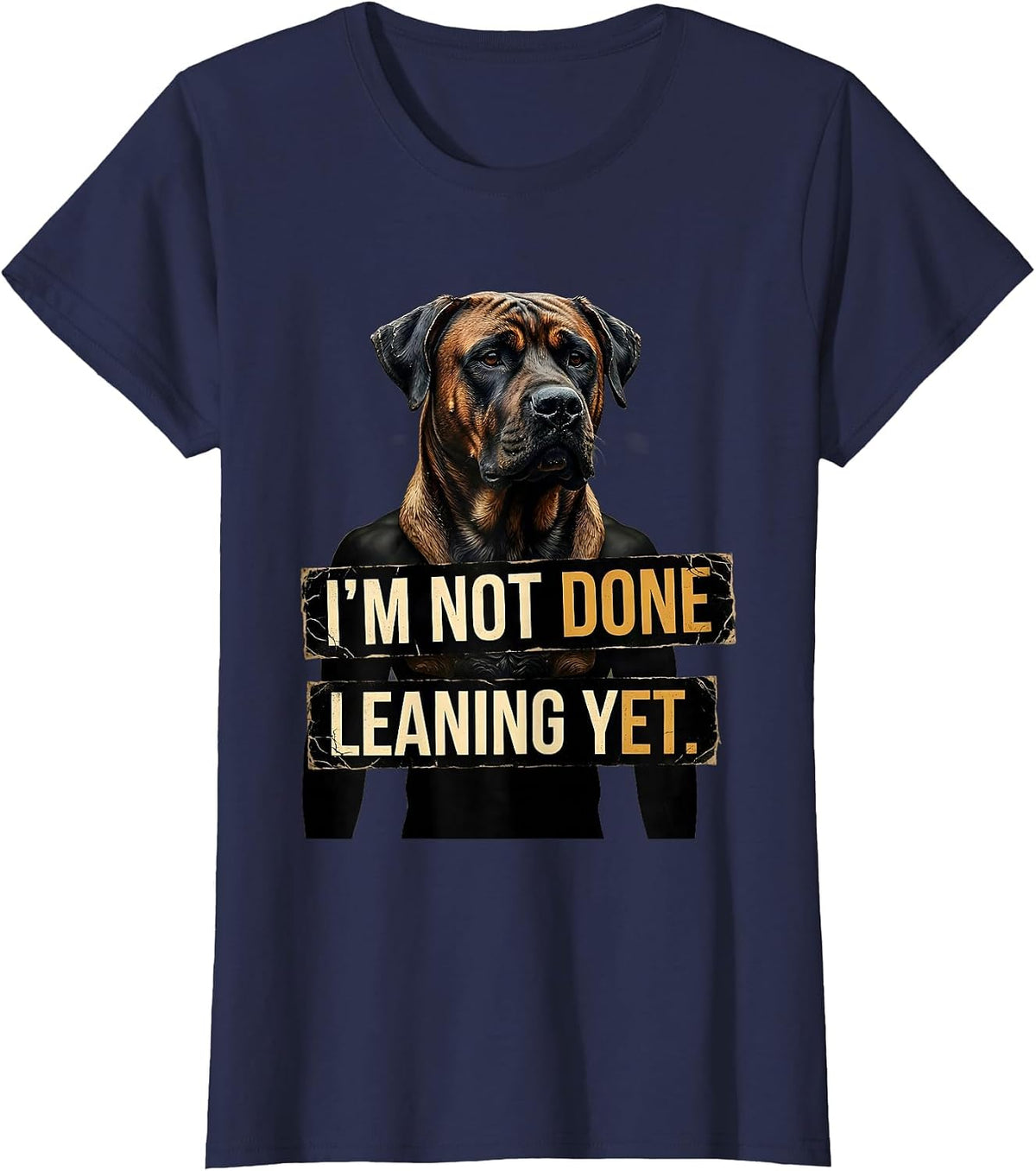 Women's I’m Not Done Leaning Yet Distressed Rhodesian Ridgeback Dog T-Shirt - Navy Blue