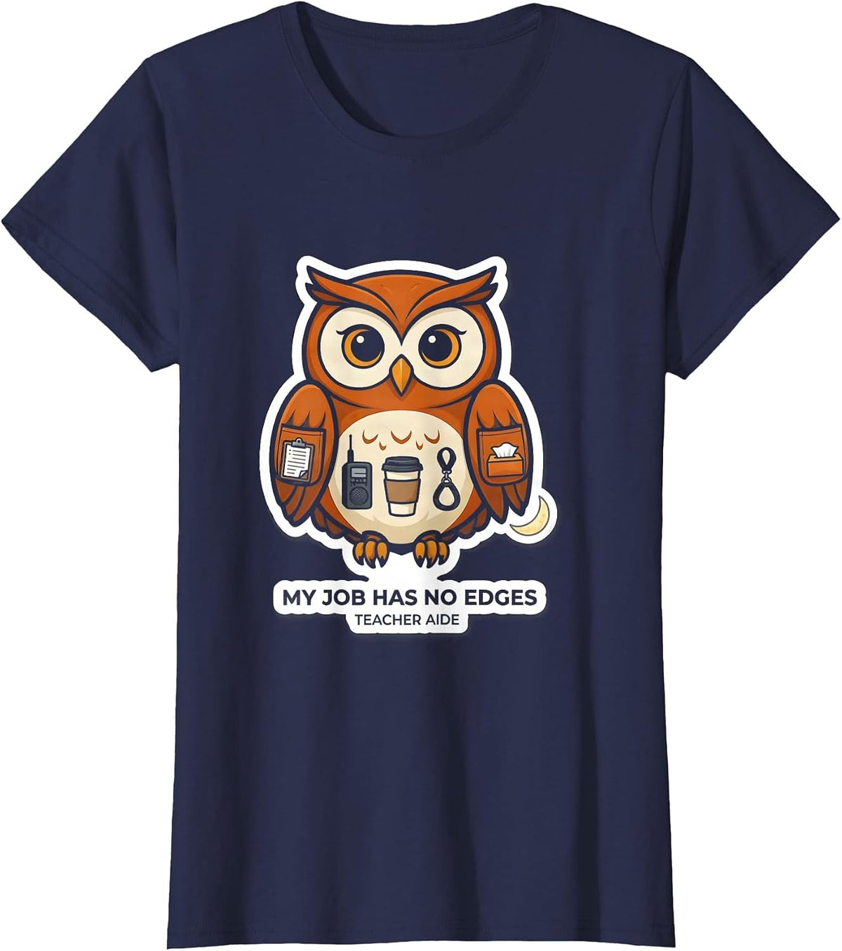 Women's My Job Has No Edges Teacher Aide Para Normal Activities SPED T-Shirt - Navy Blue