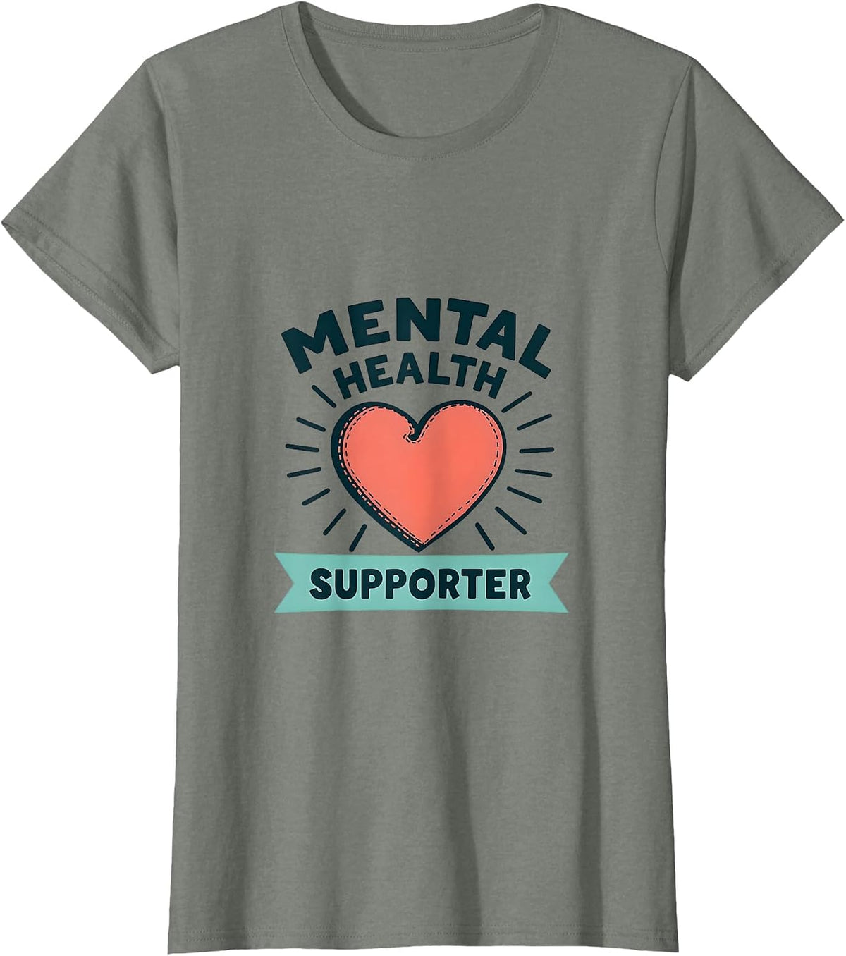Mental Health Supporter Awareness Design T-Shirt - Olive Heather