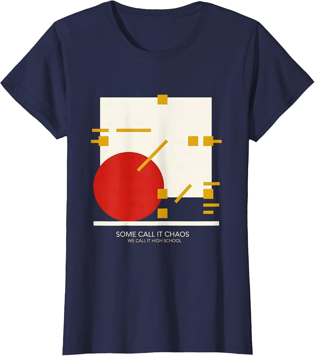 Women's Some Call It Chaos We Call It High School Teacher T-Shirt - Navy Blue