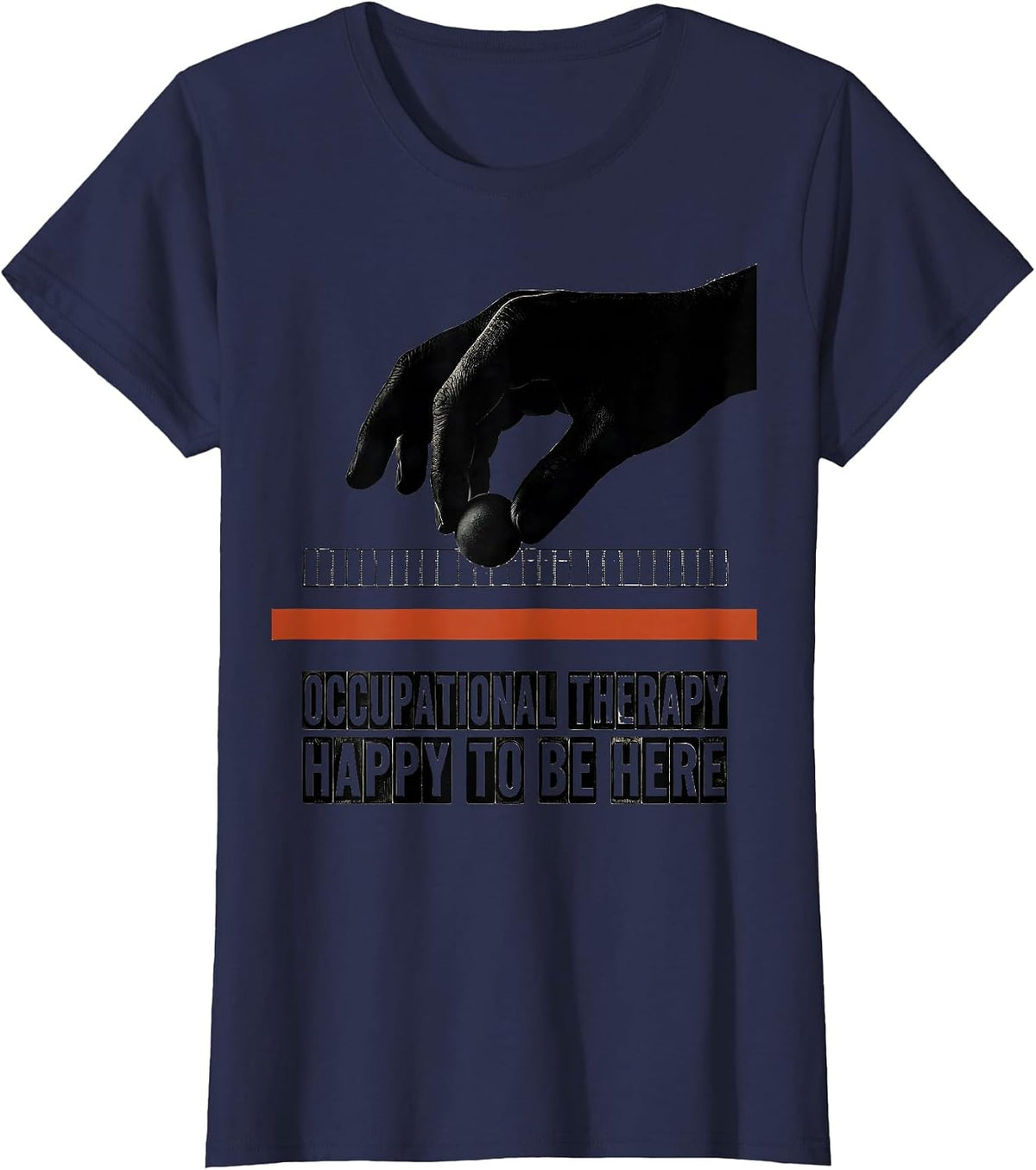 Women's Occupational Therapy Happy To Be Here Wood Type Letterpress T-Shirt - Navy Blue