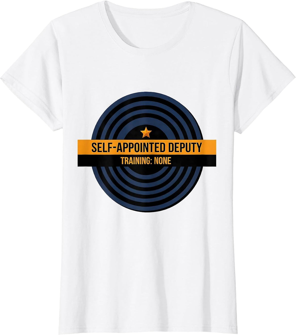 Self-Appointed Deputy, Training: None Funny Halloween Police T-Shirt - White