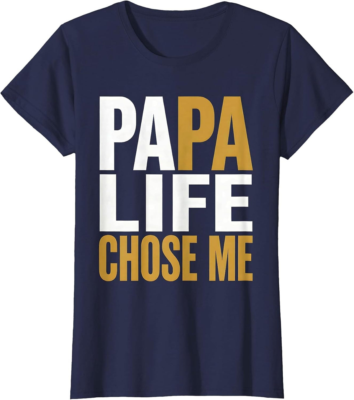 Women's Papa Life Chose Me Proud Father Design T-Shirt - Navy Blue