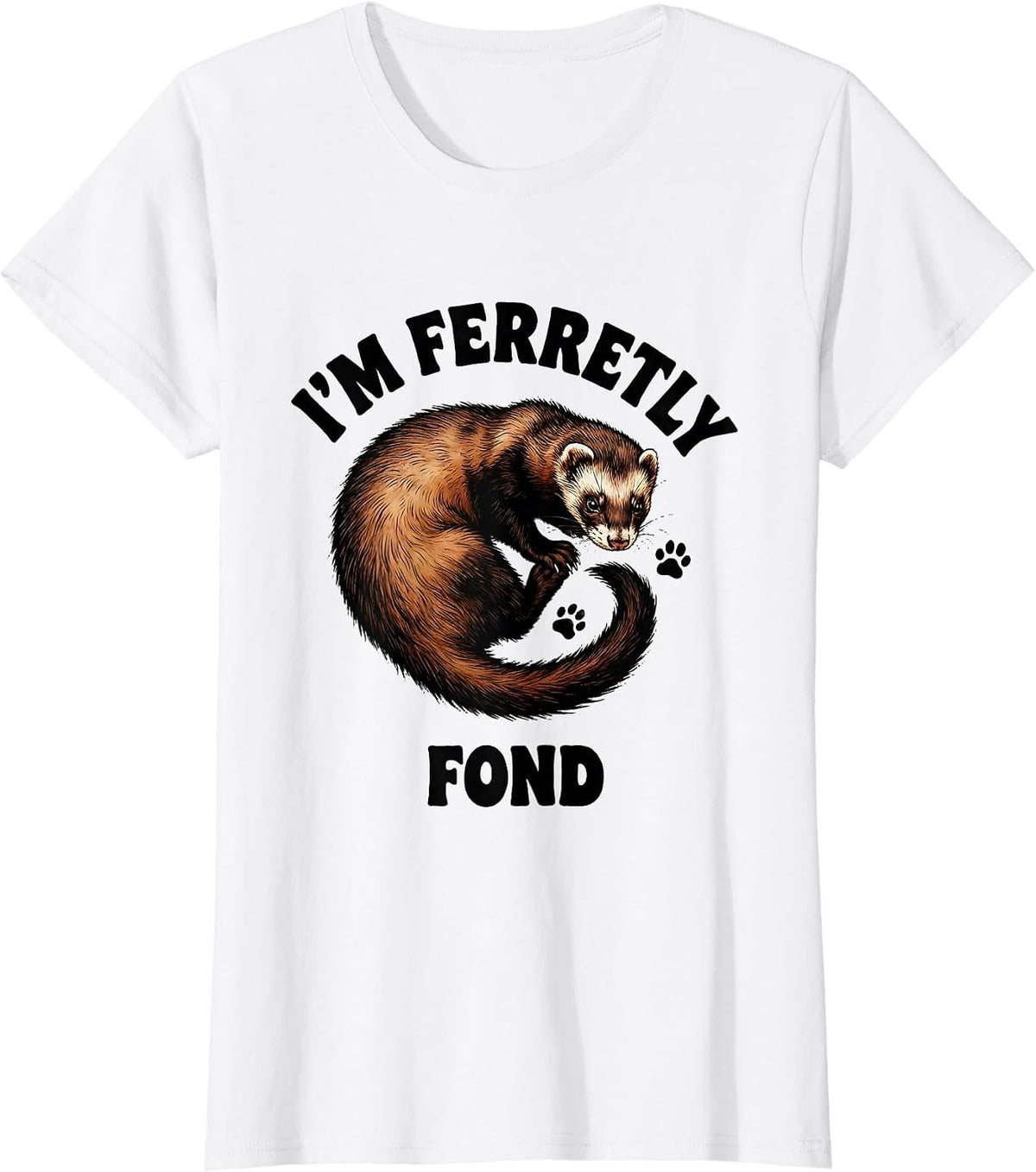 I'm Ferretly Fond Funny Ferret Lover Gifts For Kids T-Shirt - White