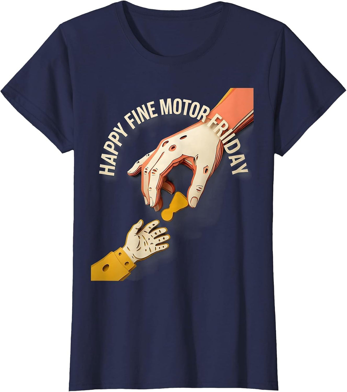 Women's Happy Fine Motor Friday Occupational Therapy OT Assistant T-Shirt - Navy Blue