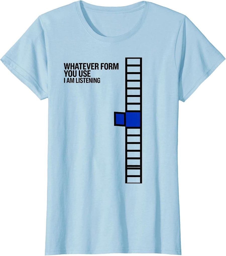 Women's Whatever Form You Use, I Am Listening AAC SLP Sped Teacher T-Shirt - Baby Blue