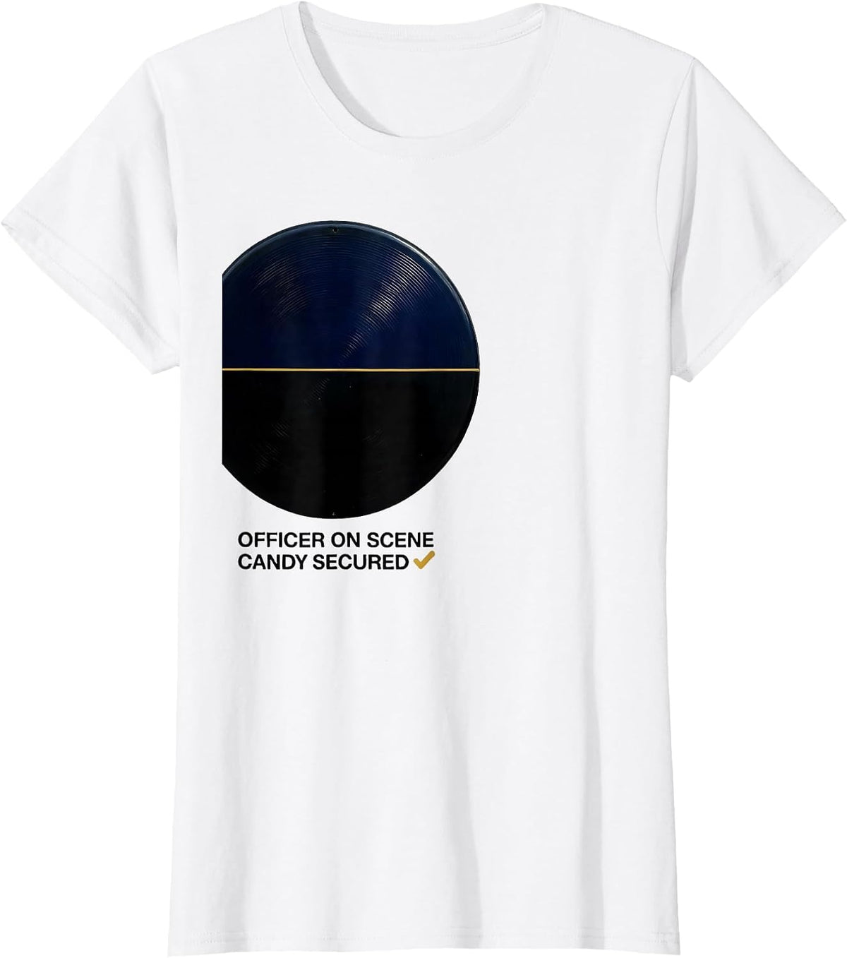 OFFICER ON SCENE, CANDY SECURED Funny Police Costume T-Shirt - White