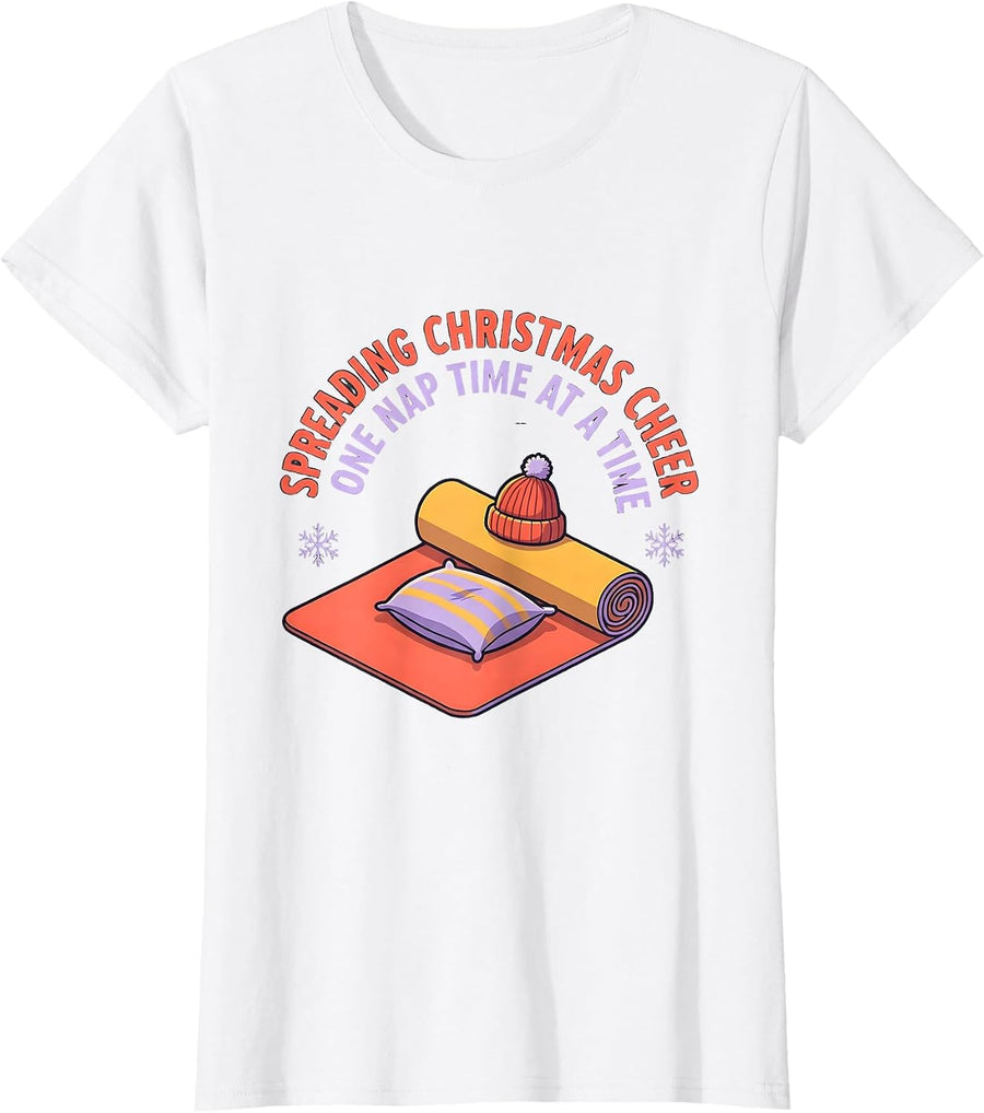 Women's Spreading Christmas Cheer One Nap Time At A Time Teacher T-Shirt - White