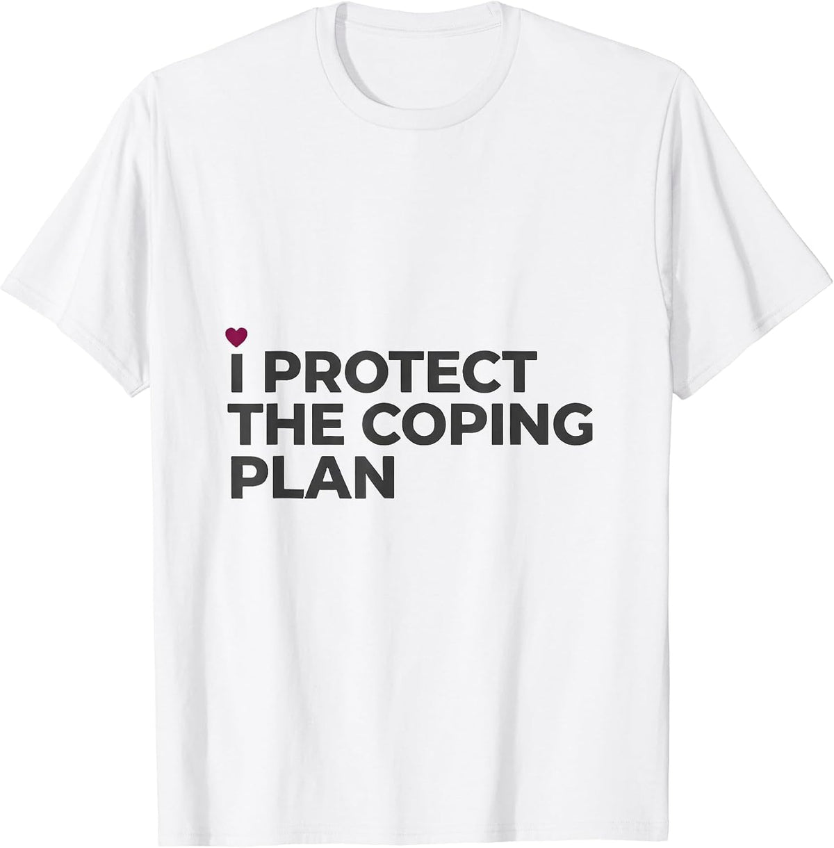 Men's I Protect The Coping Plan Minimalist Child Life Specialist T-Shirt - White