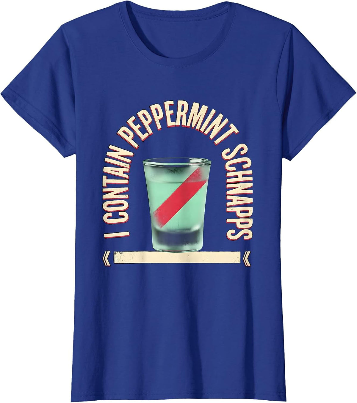 Women's I Contain Peppermint Schnapps Funny Alcohol Bar Crawl Party T-Shirt - Royal Blue
