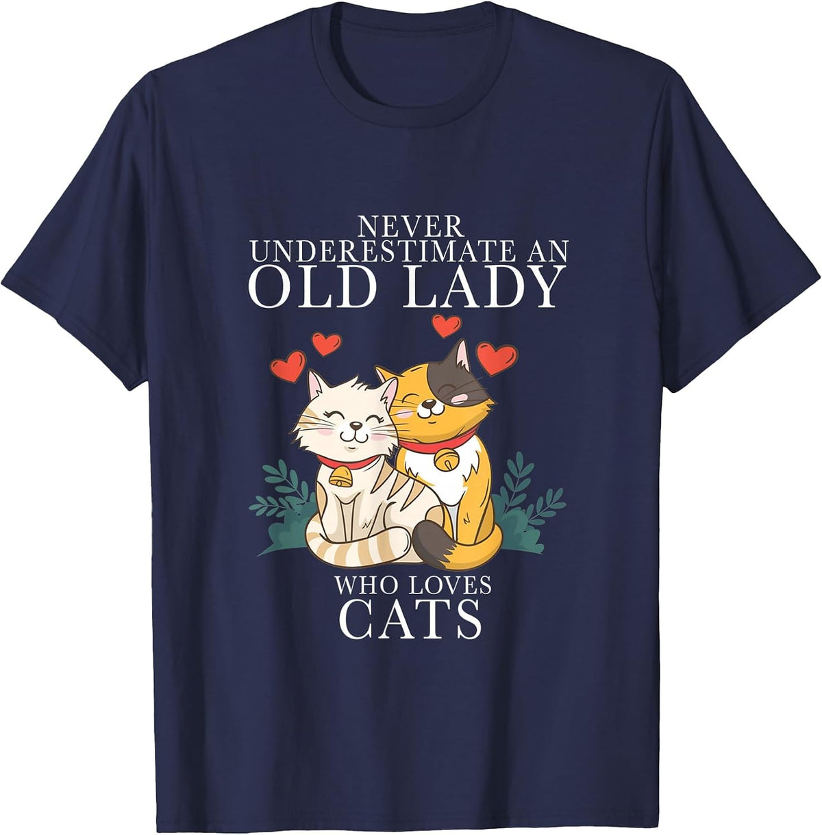 Never Underestimate an Old Lady Who Loves Cats T-Shirt - Navy Blue
