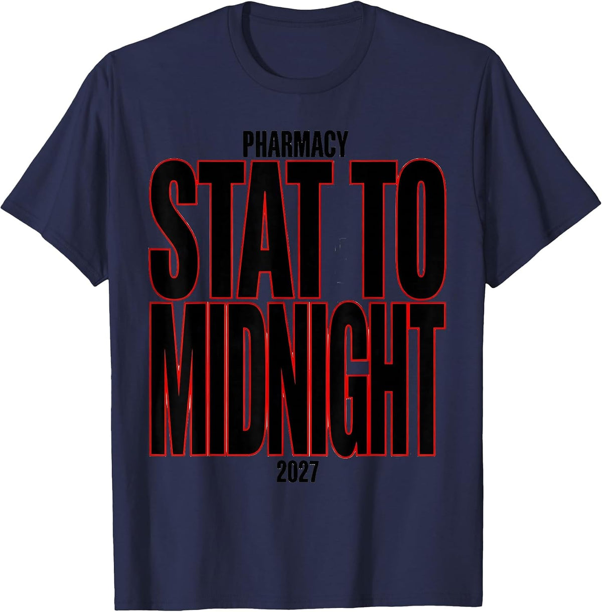Men's Pharmacy — Stat To Midnight, 2027 Nurse Healthcare Worker T-Shirt - Navy Blue