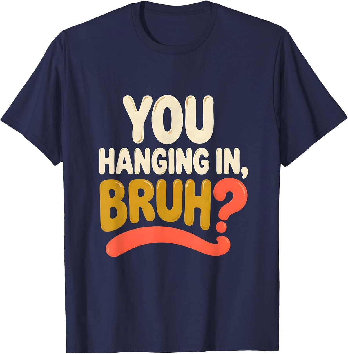 Men's You Hanging In, Bruh? Retro 70s Mental Health Counselor T-Shirt - Navy Blue