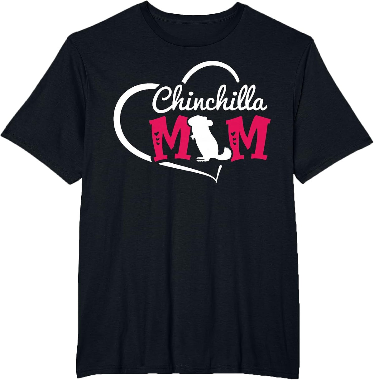 Cute Chinchilla Mom Chinchilla Heart T-Shirt - Black