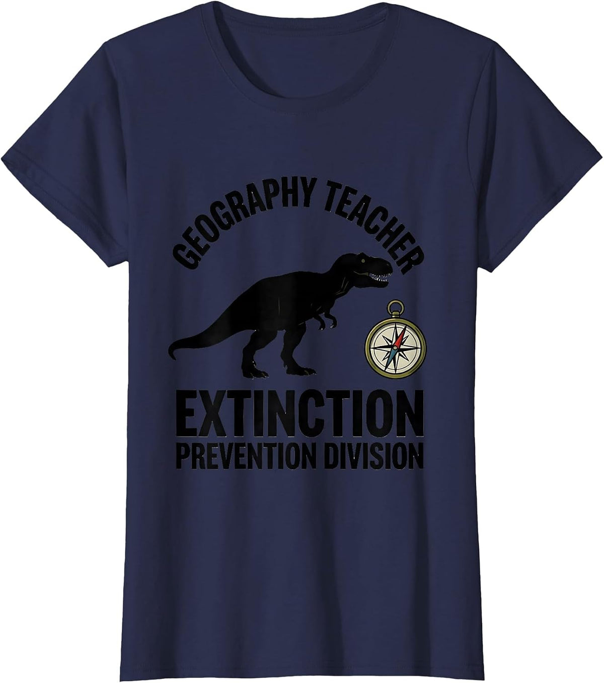Women's Geography Teacher Extinction Prevention Division Teacher T-Shirt - Navy Blue