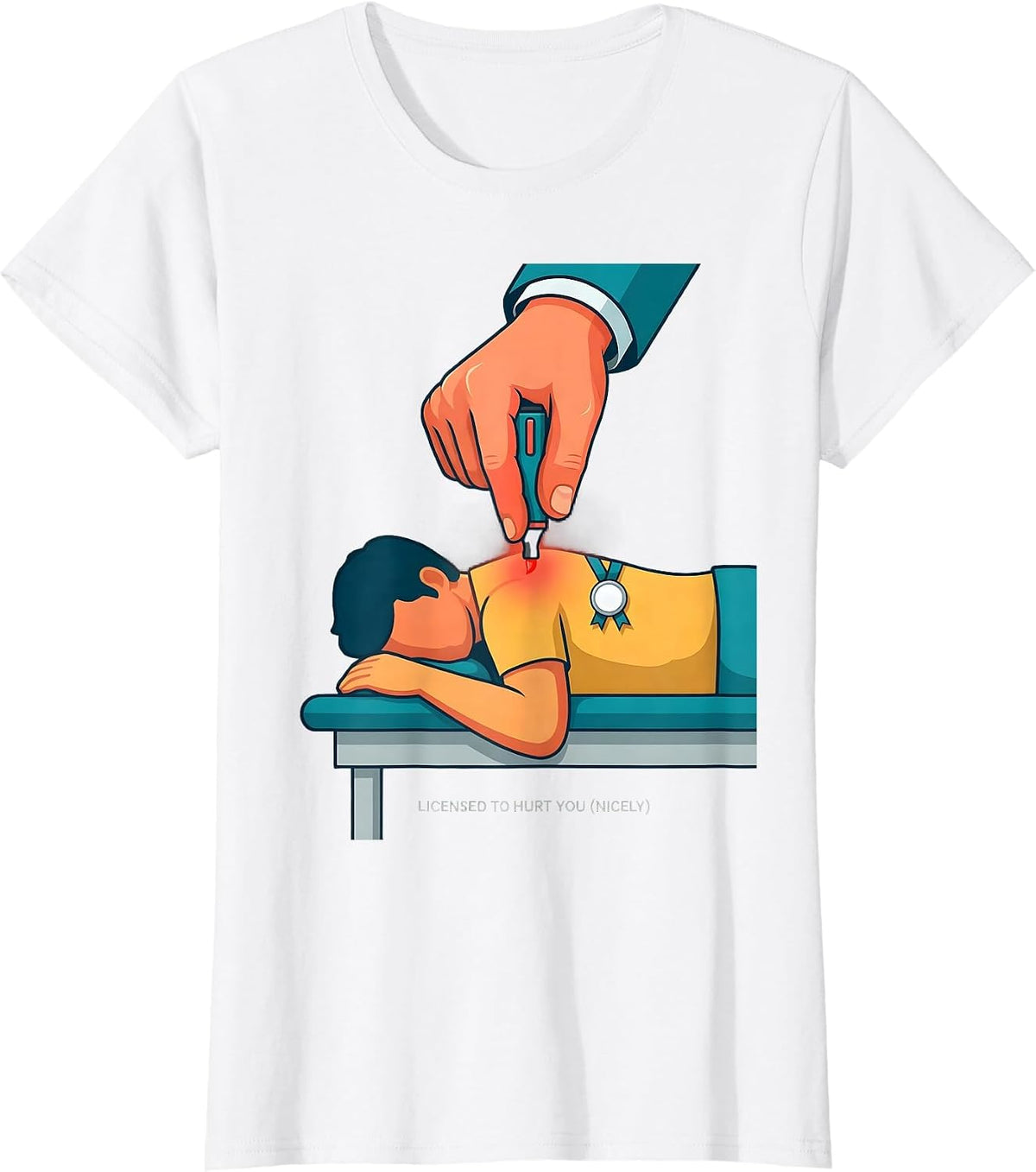Licensed To Hurt You (Nicely) Funny Massage Therapist Humor T-Shirt - White