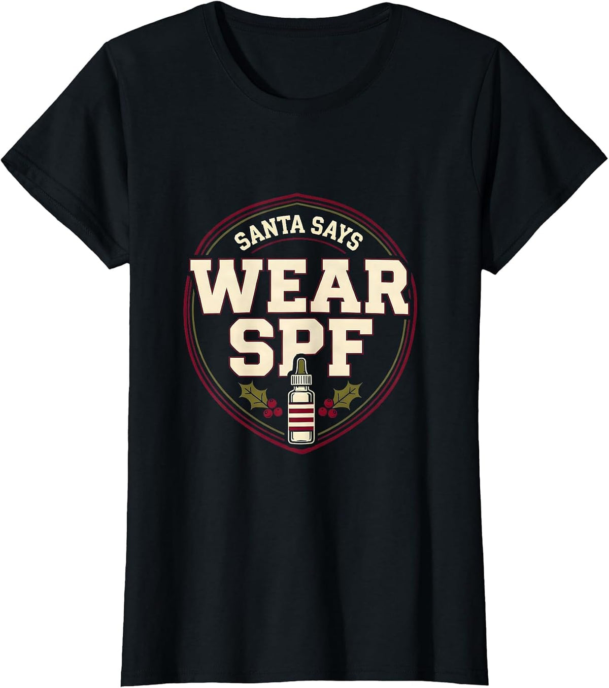 Santa Says Wear SPF Sports Esthetician Dermatology Christmas T-Shirt - Black