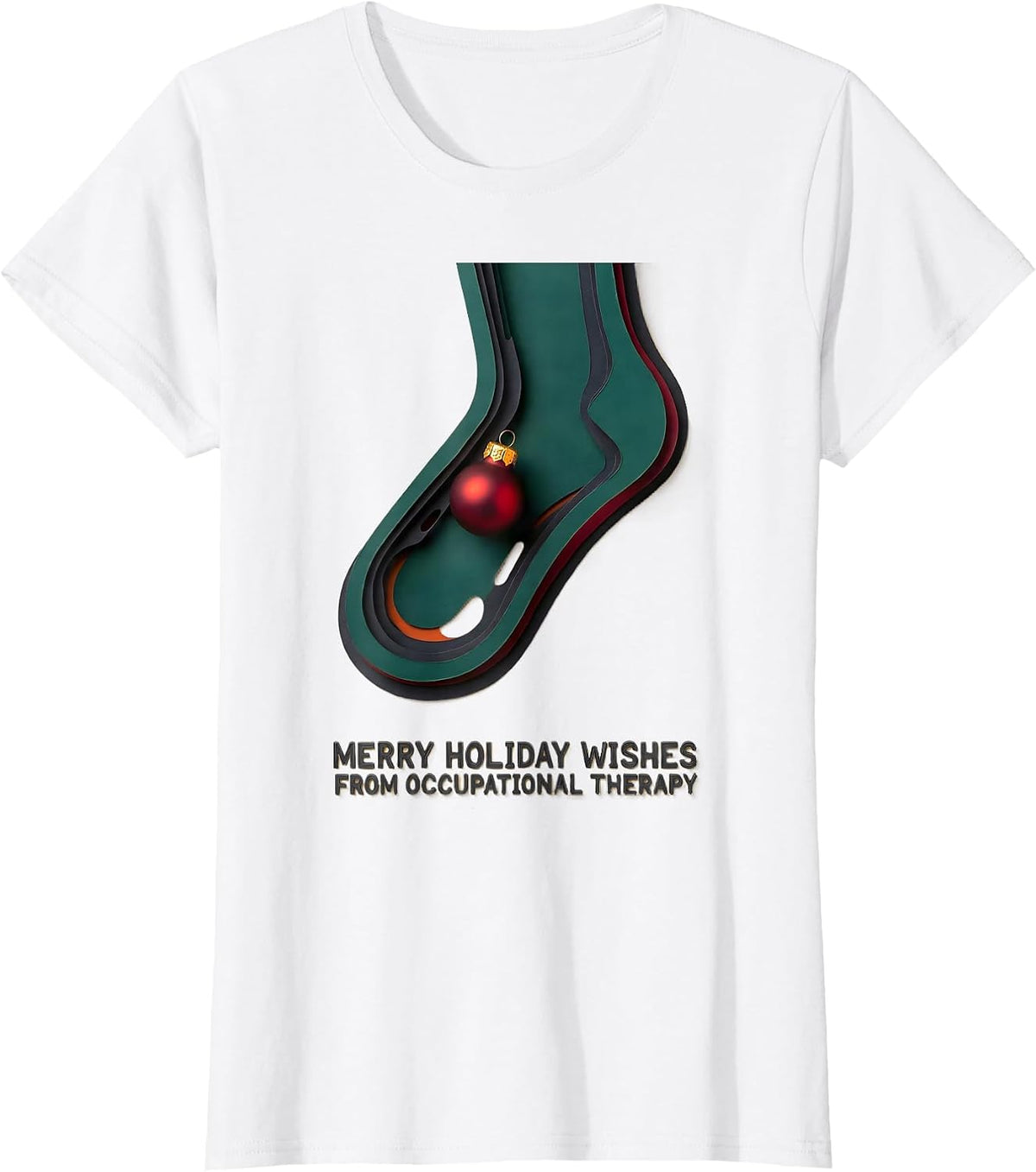 Merry Holiday Wishes From Occupational Therapy Funny T-Shirt - White