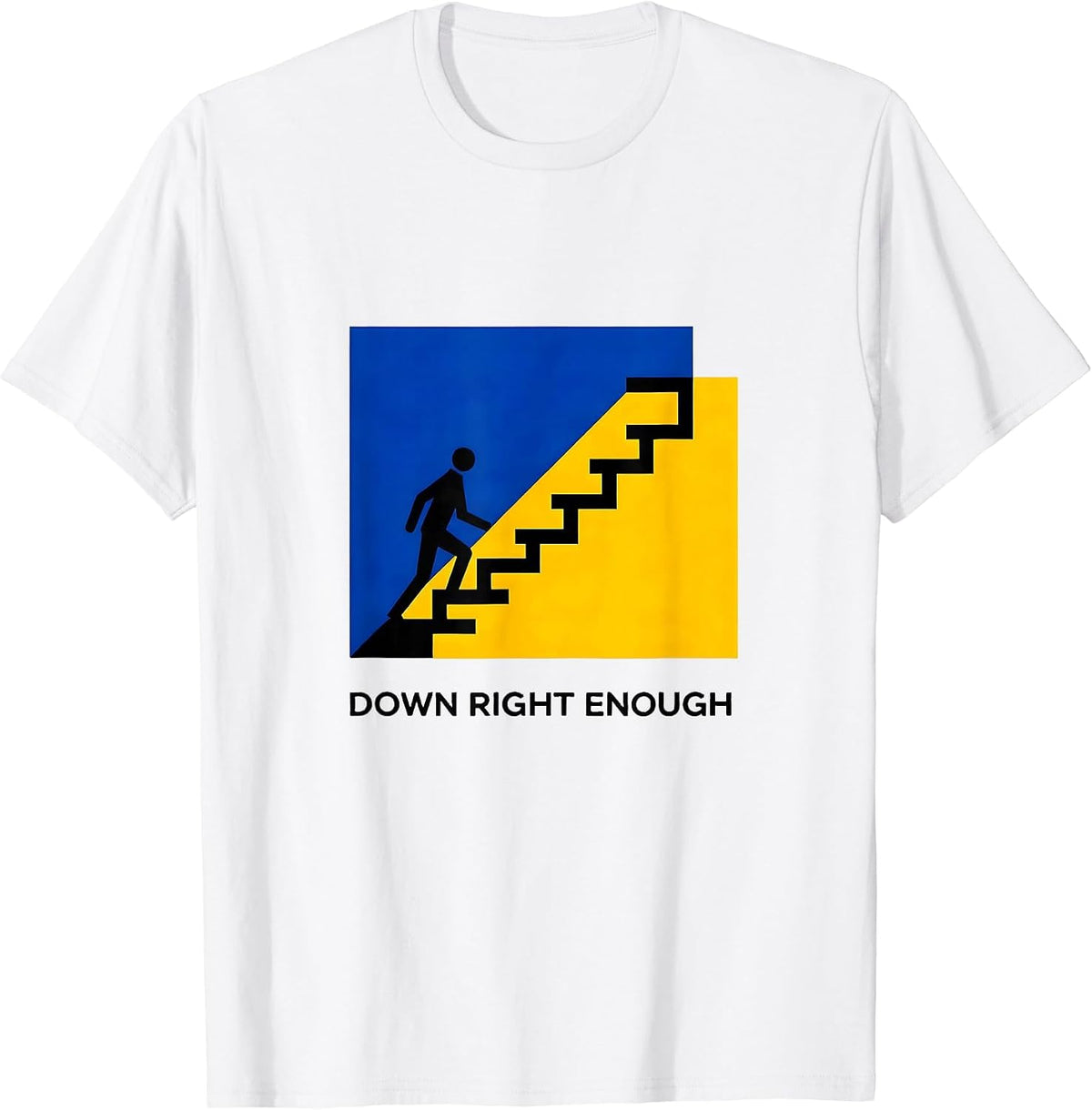 Men's Down Right Enough Geometric Down Syndrome Awareness Support T-Shirt - White